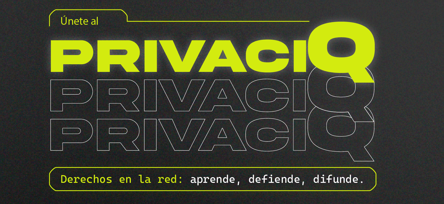 PrivaciQ - Primera Edición